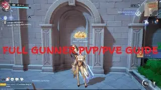 FULL GUNNER PVP/PVE GUIDE