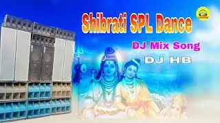 Shibrati SPL Dance DJ mix Song।।djHB।। DEBABRATA
