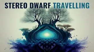 AMBIENT MUSIC : Stereo Dwarf - Travelling