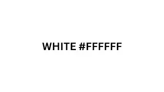 White | #FFFFFF | Background | Screensaver | 1 Hour | Full HD | No Music |