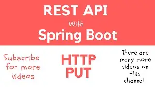 REST API with Spring Boot - @PutMapping and How to Handle HTTP PUT Request