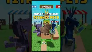 Best Titanic Pets in Grow a Garden #growagarden