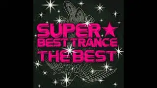 Super Best Trance -The Best- Disc 2 - 28 - Mother