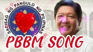 PRESIDENT BONG BONG MARCOS SONG #pbbmtrending
