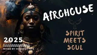 Spirit Meets Soul - Afrohouse Mix - Ethereal Afrohouse Vibes 🌀🦁