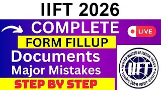 IIFT 2026 Application Form - IIFT Registration 2026| How To Fill IIFT 2026 Application Form