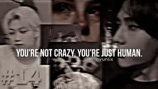 You're not crazy. You're just human. || 14 серия  || hyunlix || фанфик || хёнликс