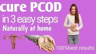 Cure PCOD in3 steps/exercise to cure pcod/seedcycling for periods #pcod#youtube#harmonal imbalance