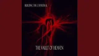 The Vault of Heaven