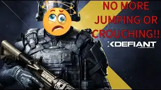 XDefiant Update: No More Spam Crouching Or Jumping!!