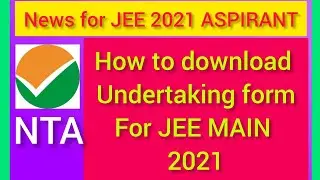 Ews Certificate नहीं बन पाया ?। How to download Undertaking form for JEE MAIN 2021...।