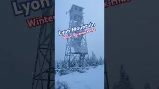Lyon Mountain - Winter Hike #winterhike #adirondacks