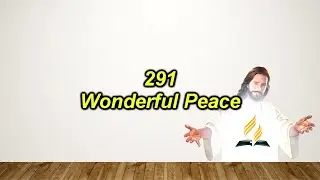 SDAH 291 &ndash; Wonderful Peace