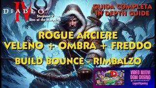 DIABLO 4 Rogue Build arciere MOLTO FORTE E DIVERTENTE CON VELENO OMBRA E FREDDO SEASON 9 HORADRIM