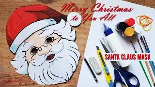 🎅How to make a SANTA CLAUS Mask with paper at home!🎅