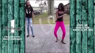 COPY ME CHALLENGE (KREW SLIDE MIX) #CopyMeChallenge