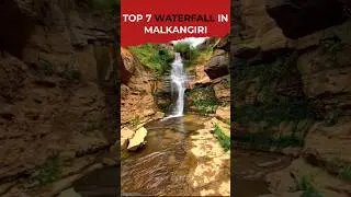 Top 7 waterfall in Malkangiri #travel #destination #explore #odisha #indianvillagelife #picnicspot