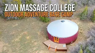 Zion Massage College - Outdoor Adventure Base Camp