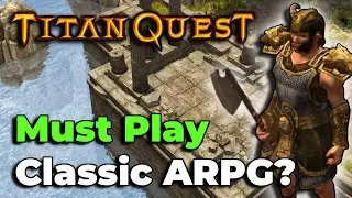Titan Quest &mdash; по-прежнему классическая ARPG, в которую стоит играть в 2025 году?