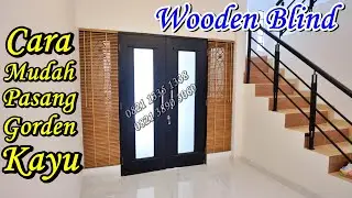 Cara Pasang Gorden kayu / wooden blind / krey kayu lipat gulung