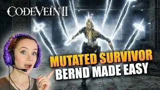 Code Vein 2 Mutated Survivor Bernd Boss Guide & Loadout