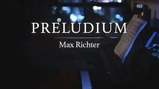Preludium - Max Richter (Piano)