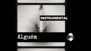Sr. Modesto &ndash; Algu&eacute;m (Instrumental) | Introspective Guitar