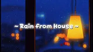 Rain From House for Sleep | Lofi Music for Sleep