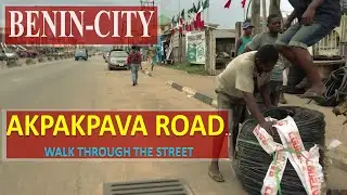 AKPAKPAVA ROAD ,RING ROAD , WALK THROUGH THE STREET OF BENIN CITY , EDO: NIGERIA BUSINESS DISTRICT