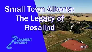Small Town Alberta: The Legacy of Rosalind