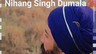 Nihang Singh Dumala sajode Hoi 🙏