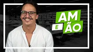 AM ou ÃO na terminação dos verbos: nunca mais se confunda!