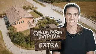 I contenuti EXTRA di Quella pazza fattoria | EPISODIO 4 | Seconda Parte