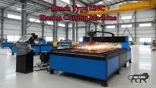 Bench/Table Type CNC Plasma Cutting Machine
