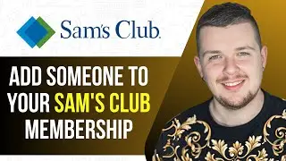 How To Add Someone To Your Sam's Club Membership 2025 (SIMPLE GUIDE)