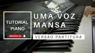 Uma Voz Mansa e Delicada - Piano
