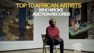 Top 10 African Artists Who Broke Auction Records | Arts of Africa