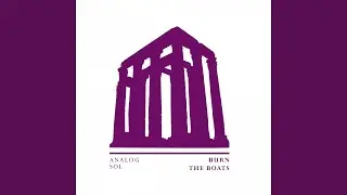 Burn the Boats (Extended Mix)