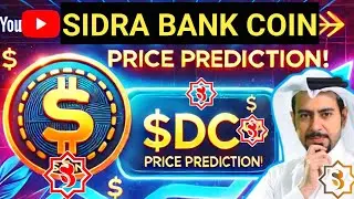 SIDRA BANK COIN PRICE PREDICTION! 💥💰
