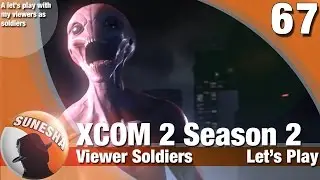 ★ XCOM 2 | S2 E67 | Base Management | Let's play | Commander Ironman | Viewer soldiers
