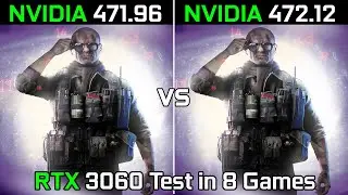 Nvidia Drivers (471.96 vs 472.12) RTX 3060 Test in 8 Games