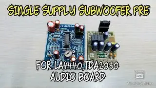 LA4440 TDA2030 SUITABLE SINGLE SUPPLY SUBWOOFER PRE IN TAMIL