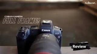 FujishopID Review Kamera FULL FRAME!