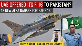 UAE Offered Its F-16 To Pakistan? | 18 New AESA Radars For PAF F-16C | Defence Outpost