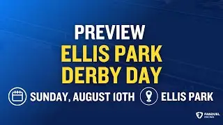 Preview Ellis Park Derby Day