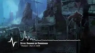 Thoben Part II - Styx: Shards of Darkness Original Sountrack