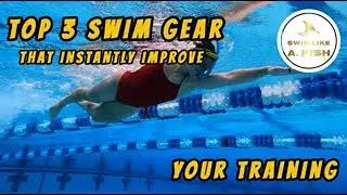 Top 3 Swim Gear Tools That Instantly Improve Your Training