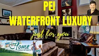 ♒️Prince Edward Island Waterfront Luxury Real Estate | 59 RIVER VIEW Crescent I Margate PEI