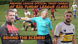 Premier League Assistant Referee Takes Charge of Big Sunday League Football Match!