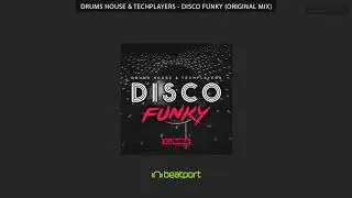 Drums House & Techplayers - Disco Funky (Original Mix) #housemusic #housegroove #ibiza